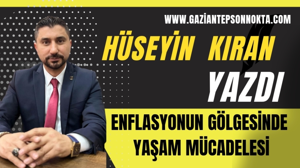 ENFLASYONUN GÖLGESİNDE YAŞAM MÜCADELESİ
